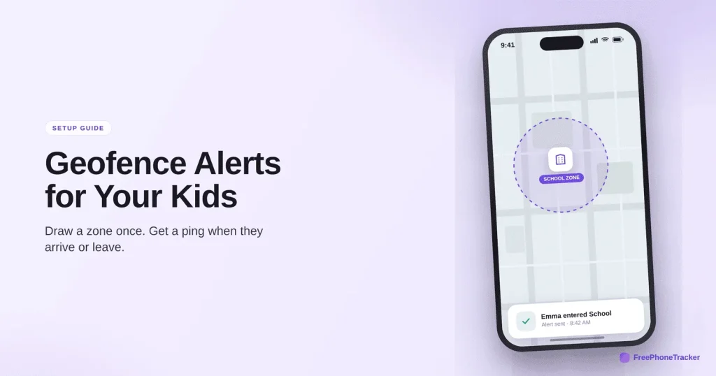Guide Geofence Hero — FreePhoneTracker