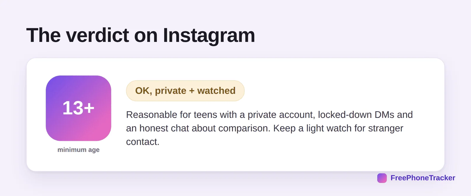 Verdict on Instagram: 13+, OK with private account and monitoring