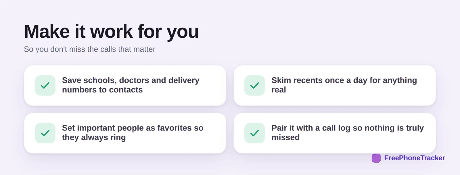 Make it work for you: save key numbers, skim recents, set favorites, pair with a call log