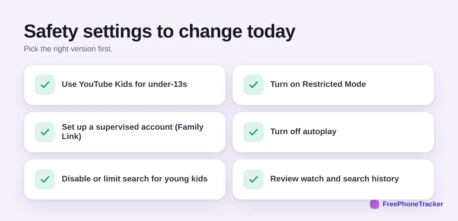 YouTube safety settings: use YouTube Kids, Restricted Mode, supervised account, turn off autoplay, limit search, review history
